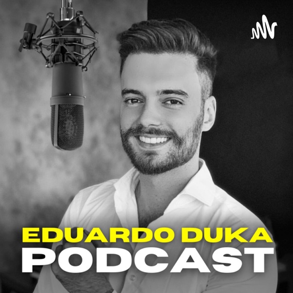 Eduardo Duka Podcast