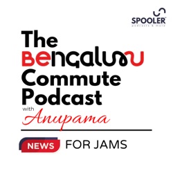 15th June, 2023 - The Bengaluru Commute Podcast