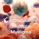 Medscape InDiscussion: Multiple Myeloma