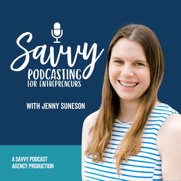 Savvy Podcasting for Entrepreneurs