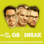 Quarterback-Sneak - der NFL-Talk - Jan Stecker, Dominic Wildegans & Dominik Rosing
