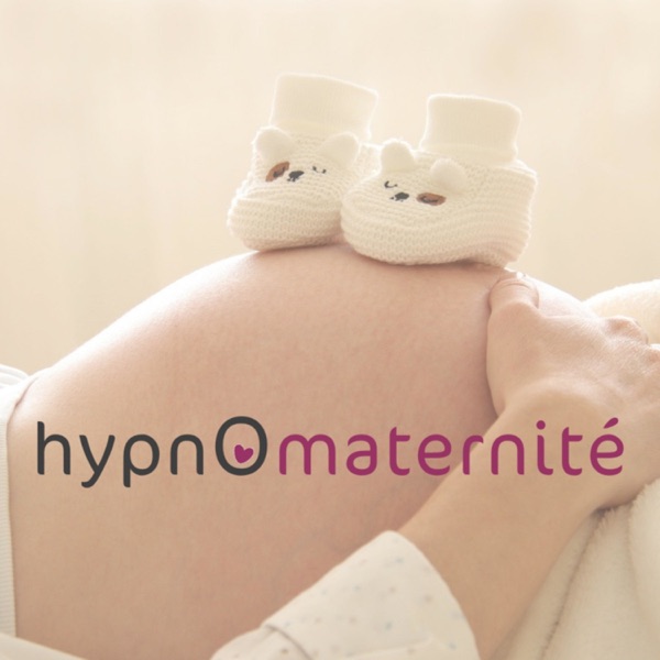 Artwork for L'hypnose au service de la maternité et de la fertilité