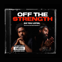 Off The Strength podcast