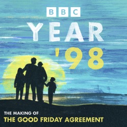 Year ’98: The Making of the Good Friday Agreement