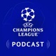 Official UEFA Champions League Podcast