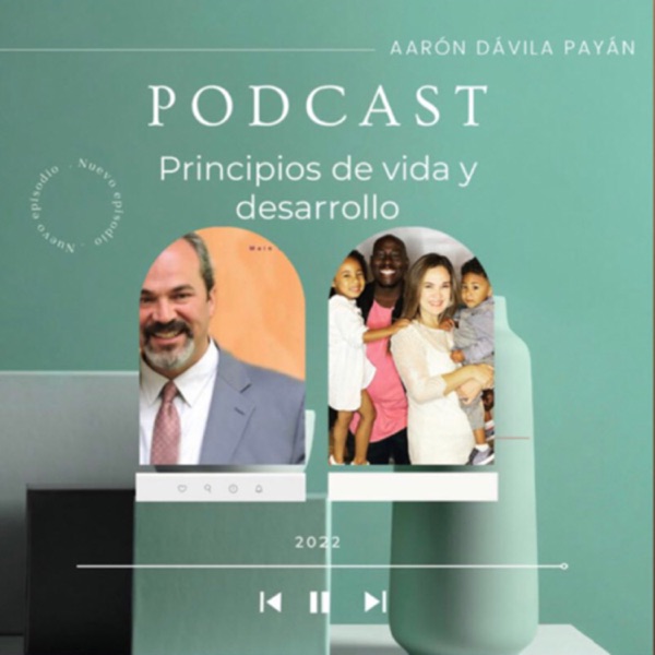 Artwork for Principios De Vida Y Desarrollo  con Aarón Dávila Payán