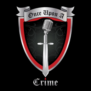 Once Upon A Crime | True Crime podcast