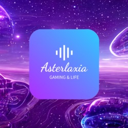 Asterlaxia - Videojuegos, vida y tecnología con Fabián Arwell