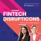 The FinTech Disrupticons