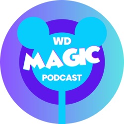 WD Magic EP.13 - O que mudou nos parques da Disney?