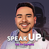Speak UP ! - Ilias - The Fit Sapiens