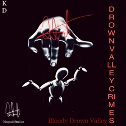 Bloody Drown Valley 