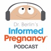 Informed Pregnancy Podcast