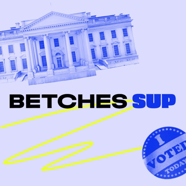 List item The Betches Sup Podcast image