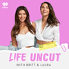 Life Uncut - Brittany Hockley and Laura Byrne