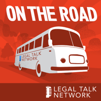 On the Road with Legal Talk Network podcast