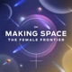 Making Space: The Female Frontier 