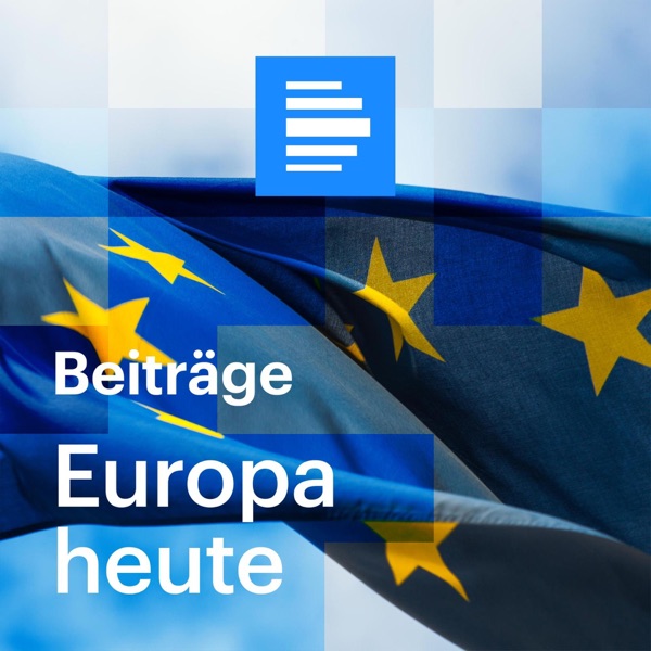 Europa heute - Deutschlandfunk