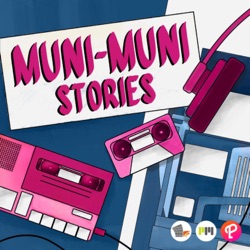 Muni-Muni Stories Ep. 1: Celeste Legaspi - Saranggola ni Pepe
