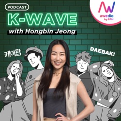 K-Wave with Hongbin Jeong