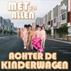 Met z'n allen achter de kinderwagen