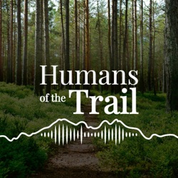 Humans of the Trail Episode 39 - Disovering the earth beneith your feet with Andrew Terrill