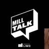 Mill Talk