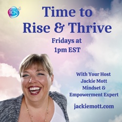 Manifesting Grind VS Flow ~ Jackie Mott