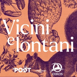 Vicini e lontani