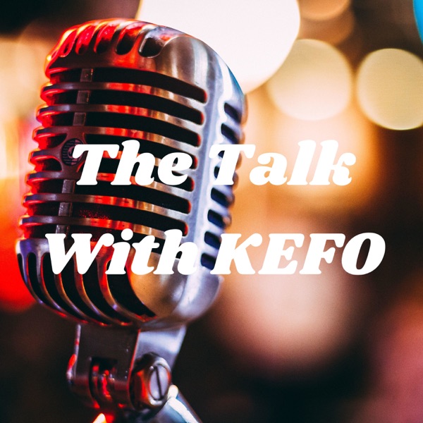 Artwork for The Talk With KEFO