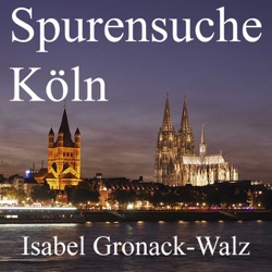 Spurensuche Köln