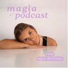 Magia Podcast - Agos Bottasso
