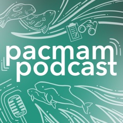 PacMam podcast: Trip to Alaska - marine mammal sightings recap!