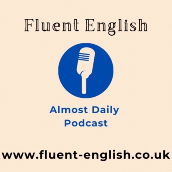 Fluent English Almost Daily Podcast Image