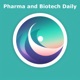 Pharma and Biotech Daily: Top News in the Industry