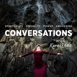 Conversations with Kara-Leah