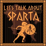 Conversations: The Classic Blunder! 'Never get involved in a land war [with Sparta], Spartan Military w/ Roel Konijnendijk