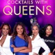 Cocktails with Queens