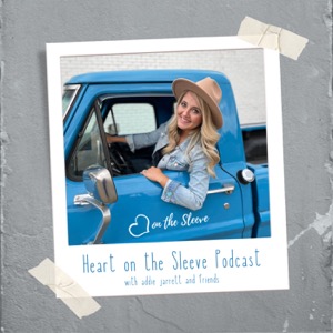 Heart on the Sleeve Podcast