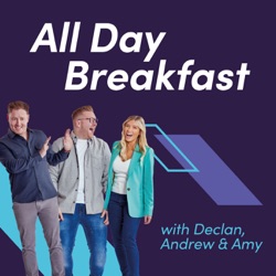 All Day Breakfast With Declan Wilson