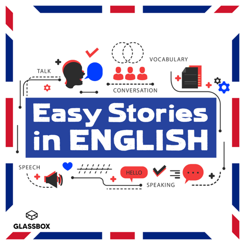 EUROPESE OMROEP | PODCAST | Easy Stories in English - Ariel Goodbody & Glassbox Media