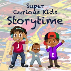 Super Curious Kids Storytime