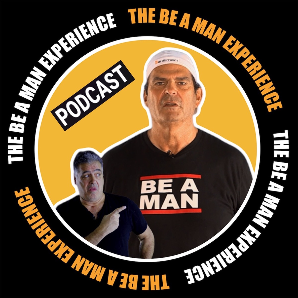 The Be a Man Experience – Podcast image picture photo