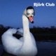 Björk Club 10: Fossora