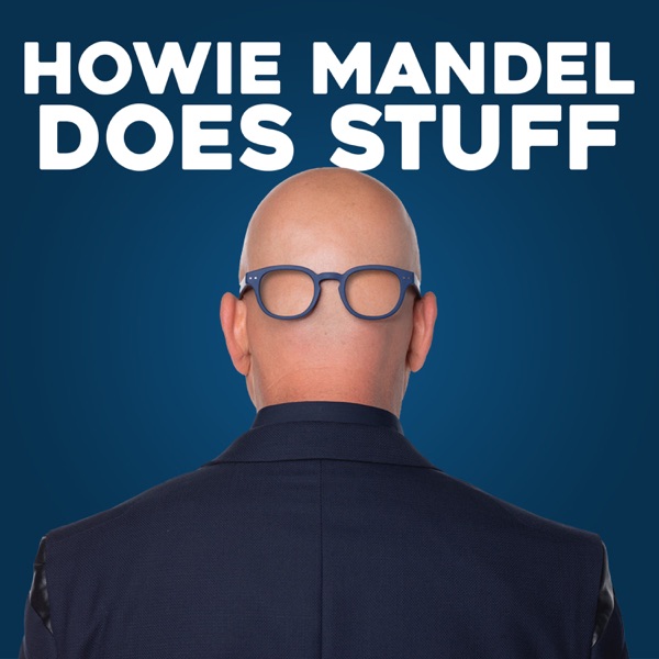 Artwork for Howie Mandel Does Stuff Podcast