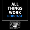 SHRM All Things Work - Society for Human Resource Management