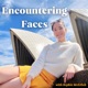 Encountering Faces