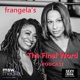 Frangela: The Final Word