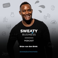98. Sweaty Business Trends: ”Nya affärsmodeller”