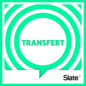 Transfert - Slate.fr